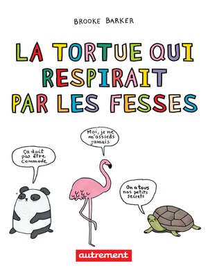 cover image of La tortue qui respirait par les fesses